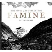 David Rooney The Story of the Great Irish Famine image