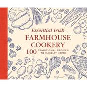 Gill Books Essential Irish Farmhouse Recipes: 100 Classic Dishes
