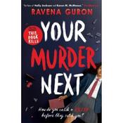 Ravena Guron Your Murder Next image
