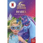 Nosy Crow Ltd Unicorn Academy: Isabel And The Fairy Moon image