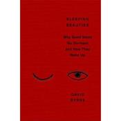 David Byrne Sleeping Beauties: Why Good Ideas Go Dormant And How They Wake Up