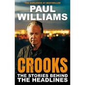Paul Williams Crooks: The Stories Behind the Headlines image