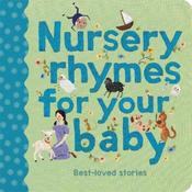Chloe Giordano Nursery Rhymes for Your Baby: Best-loved stories: Volume 1