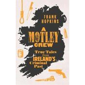 Frank Hopkins A Motley Crew image