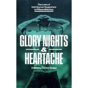 Dermot Bolger Glory Nights &amp; Heartache image