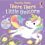 Anna Milbourne There There Little Unicorn image