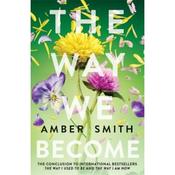 Amber Smith The Way We Become image