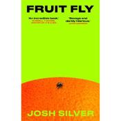 Josh Silver Fruit Fly: THE TOP TEN SUNDAY TIMES BESTSELLER image