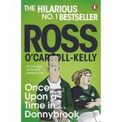 Ross O'CarrolL-Kelly Once Upon a Time in Donnybrook