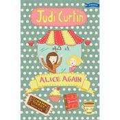 Judi Curtin Alice Again (Book 2)