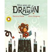 Patricia Forde Mise Agus An Dragún