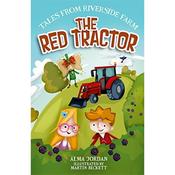 Alma Jordan Tales from Riverside Farm: The Red Tractor image
