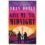 Oran Doyle Give Me 'Til Midnight image