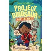 Jen Wallace Project Dinosaur: Top Secret!