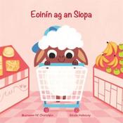 Muireann Ní Chíobháin Eoinín Ag An Siopa