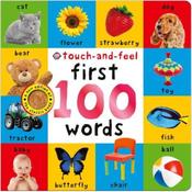 Priddy Books First 100 Words: Touch-And-Feel image