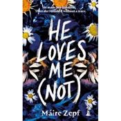 Maire Zepf He Loves Me (Not) image