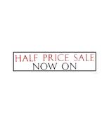 'Half Price Sale Now On' Poster - 1020mm x 250mm