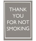 'Thank You For Not Smoking' Strutted Card - 150mm x 200mm