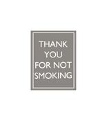'Thank You For Not Smoking' Strutted Card - 150mm x 200mm