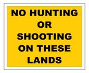 No Hunting Or Shooting on these Lands [222a006st]