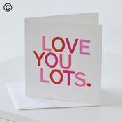 Love You Lots Greeting Card image
