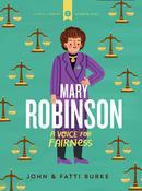 Mary Robinson: A Voice for Fairness- Children's Book image