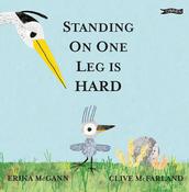 Standing On One Leg Is Hard- Children's Book image