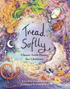 Tread Softly - Classic Irish Poems for Children image