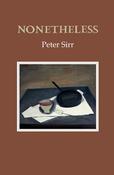Nonetheless - Peter Sirr
