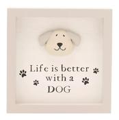 Best Of Breed Plaque - Life Is Better With A Dog | BB632D