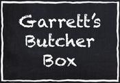 Garrett's Butcher Box