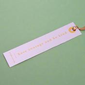 Bookmark - Have Courage And Be Kind