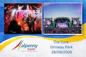 (28) 28/06/2026 The Cure - Ormeau Park - DEPARTING DUNDALK ONLY and Mullins Cross