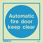 Photoluminescent Sign Automatic Fire Door Keep Clear HxW: 150x150 image