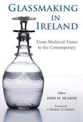 Glassmaking in Ireland: From the Medieval to the Contemporary image