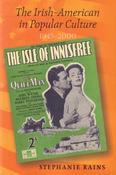 The Irish-American in Popular Culture, 1945-2000 image