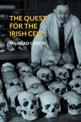 The Quest for the Irish Celt: The Harvard Archaeological Mission to Ireland, 1932–1936 image
