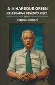 In a Harbour Green: Celebrating Benedict Kiely image