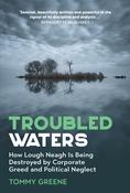 Troubled Waters: How Lough Neagh Is Being Destroyed by Corporate Greed and Political Neglect image