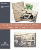 Tralee &amp;amp; Dingle Narrow Gauge Railway Collection