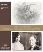 The Freedom Struggle in North Cork 1919-1923 -"Men of the South"