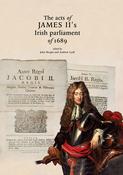 The acts of James II’s Irish parliament of 1689