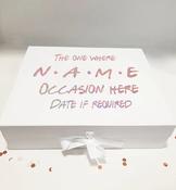 Luxury Personalised Friends theme ANY OCCASION Gift Box