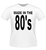 Made in the 80's Tshirt image