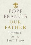 Pope Francis: Our Father image