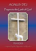 Agnus Dei - Prayers to the Lamb of God