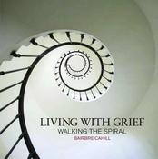 Living With Grief: Walking The Spiral