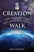 Creation Walk: The Amazing Story Of A Small Blue Planet image