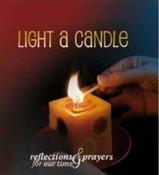 Light A Candle : Reflections And Prayers For Our Time image